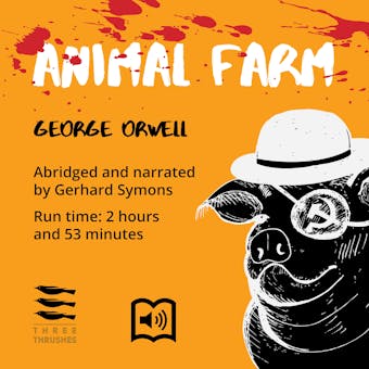 Animal Farm: Abridged for Intermediate English-Language Students (B1/B2) - George Orwell, Gerhard Symons