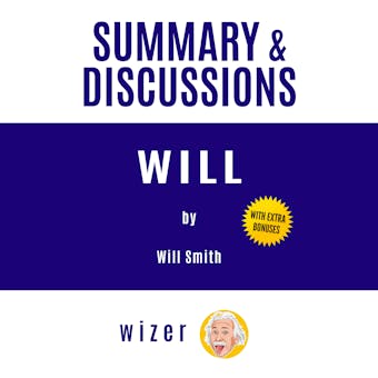 Summary and Discussions of Will By Will Smith - undefined