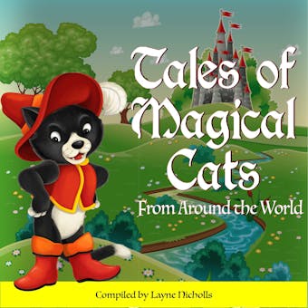 Tales of Magical Cats: From Around the World - undefined