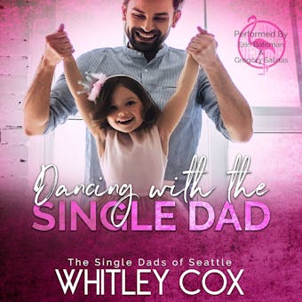 Dancing with the Single Dad - undefined