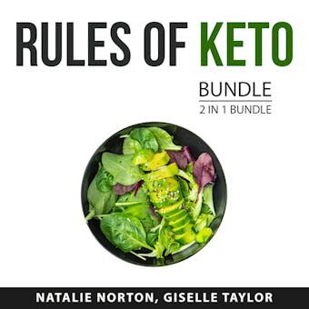 Rules of Keto Bundle, 2 in 1 Bundle: Keto Lifestyle and Clean and Simple Keto