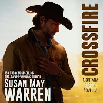 Crossfire: A Montana Rescue Novella - undefined