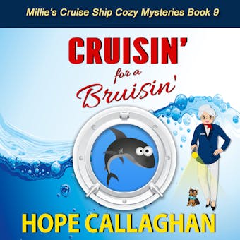Cruisin' for a Bruisin': A Cruise Ship Cozy Mystery - Hope Callaghan