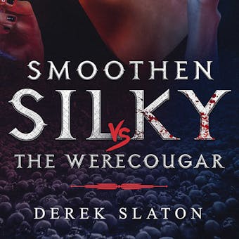 Smoothen Silky Vs The WereCougar - undefined
