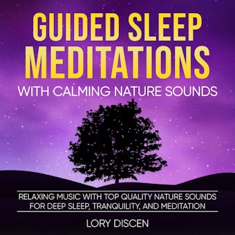 Guided Sleep Meditation with Calming Nature Sounds: Relaxing Music with top Quality Nature Sounds for Deep Sleep, Tranquility, and Meditation - undefined