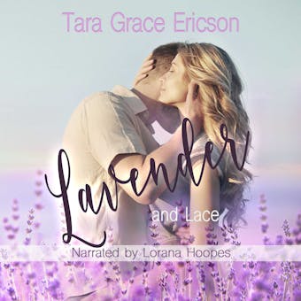 Lavender and Lace: A Contemporary Christian Romance - undefined