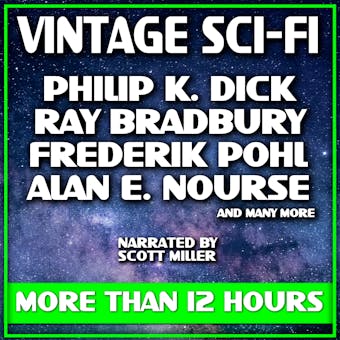 Vintage Sci-Fi - 21 Science Fiction Classics from Philip K. Dick, Ray Bradbury and more - undefined