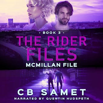 McMillan File: The Rider Files Book 3 - undefined