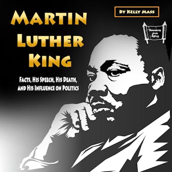 Martin Luther King: Facts, His Speech, His Death, and His Influence on Politics - undefined