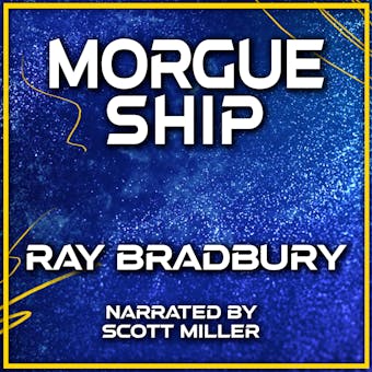 Morgue Ship - Ray Bradbury