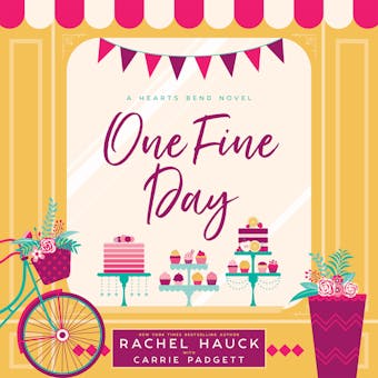 One Fine Day: A Hearts Bend Novel - undefined