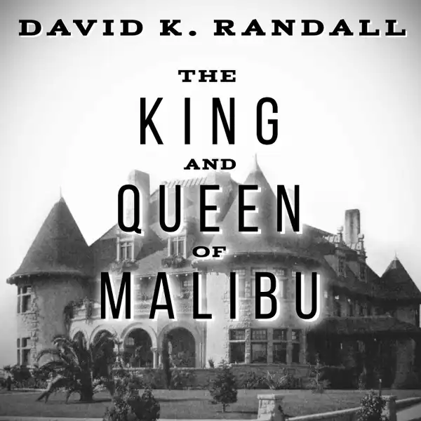 The King and Queen of Malibu : The True Story of the Battle for Paradise