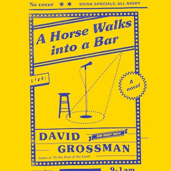 A Horse Walks Into a Bar - David Grossman