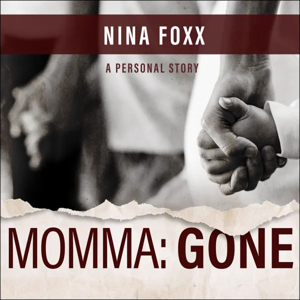Momma : Gone