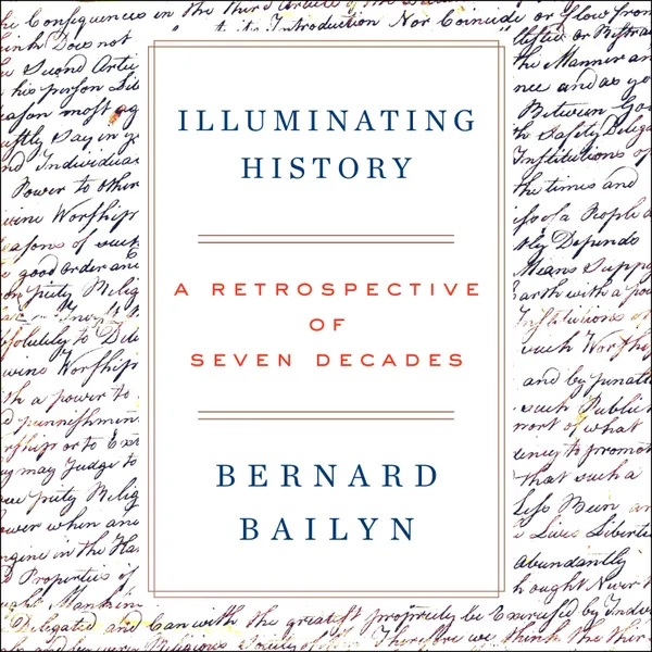 Illuminating History : A Retrospective of Seven Decades
