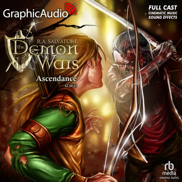 Ascendance (2 of 2) [Dramatized Adaptation] : The DemonWars Saga 5