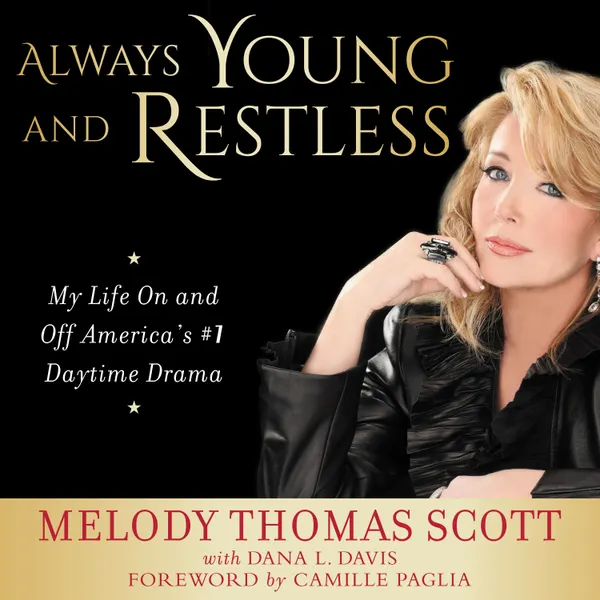 Always Young and Restless : My Life On and Off America's #1 Daytime Drama