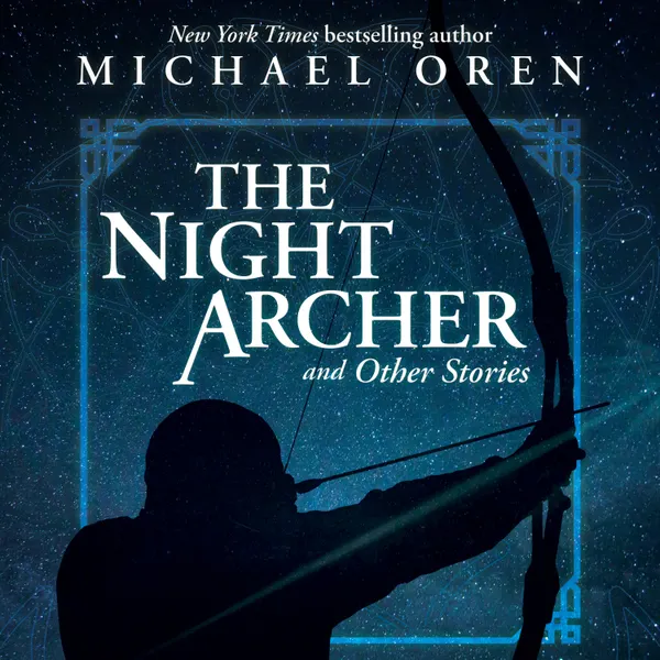 The Night Archer : and Other Stories