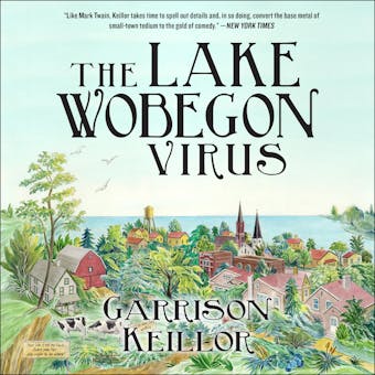 The Lake Wobegon Virus: A Novel