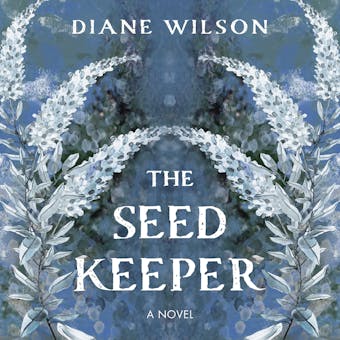 The Seed Keeper: A Novel - undefined