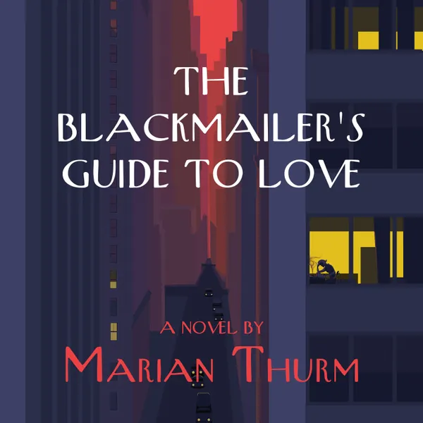 The Blackmailer's Guide to Love