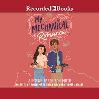 My Mechanical Romance - Alexene Farol Follmuth