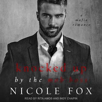 Knocked Up by the Mob Boss: A Mafia Romance - undefined