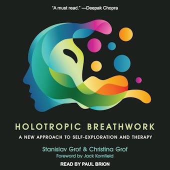 Holotropic Breathwork: A New Approach to Self-Exploration and Therapy - undefined