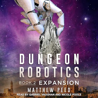 Expansion: Dungeon Robotics, Book 2 - undefined