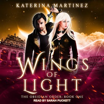 Wings of Light: The Obsidian Order: Book One - undefined