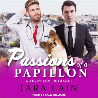 Passions of a Papillon: A Fuzzy Love Romance - undefined