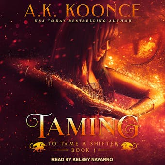 Taming: To Tame a Shifter, Book 1 - undefined