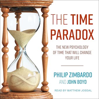 The Time Paradox: The New Psychology of Time That Will Change Your Life - undefined