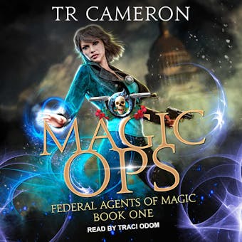 Magic Ops: Federal Agents of Magic Series, Book 1 - undefined
