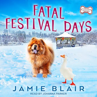 Fatal Festival Days: A Dog Days Mystery - undefined