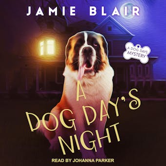 A Dog Day's Night: A Dog Days Mystery - undefined