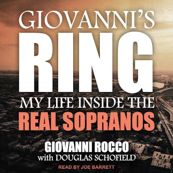 Giovanni's Ring: My Life Inside the Real Sopranos - undefined