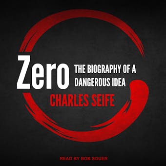 Zero: The Biography of a Dangerous Idea - undefined