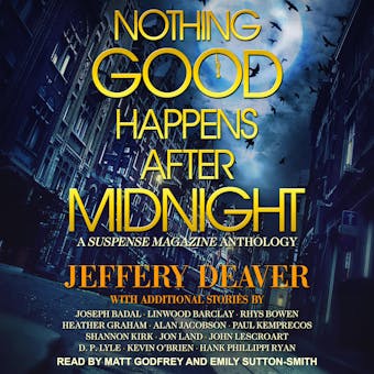 Nothing Good Happens After Midnight: A Suspense Magazine Anthology - undefined
