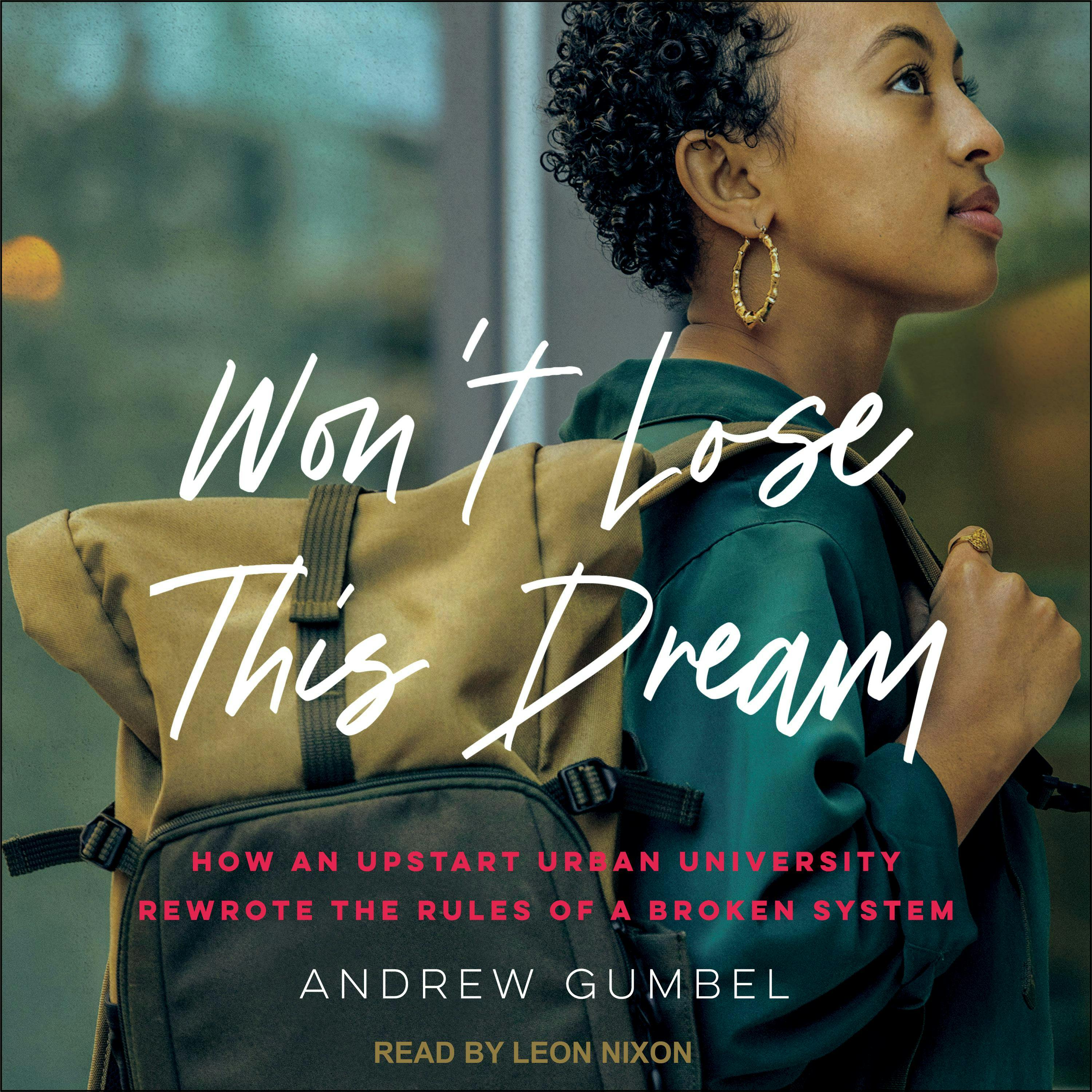 Won t Lose This Dream Audiobook Andrew Gumbel Nextory