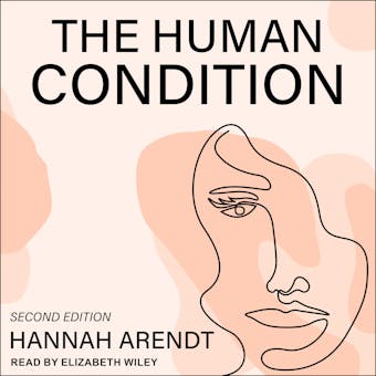 The Human Condition: Second Edition - undefined