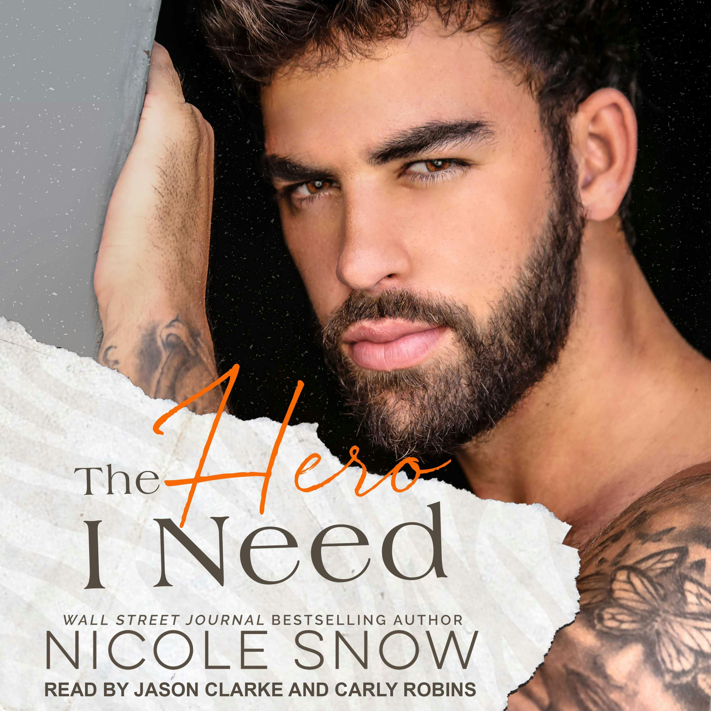 The Hero I Need | Audiobook | Nicole Snow | Nextory