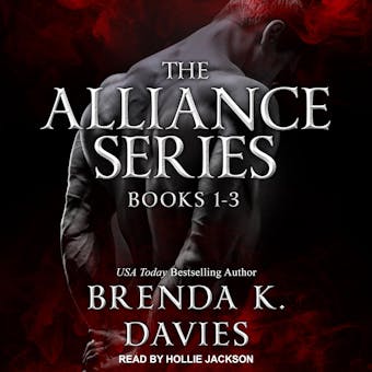 The Alliance Series: Books 1-3 - Brenda K. Davies