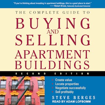 The Complete Guide to Buying and Selling Apartment Buildings: 2nd Edition