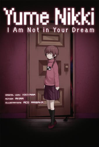 Yume Nikki: I Am Not in Your Dream - Akira