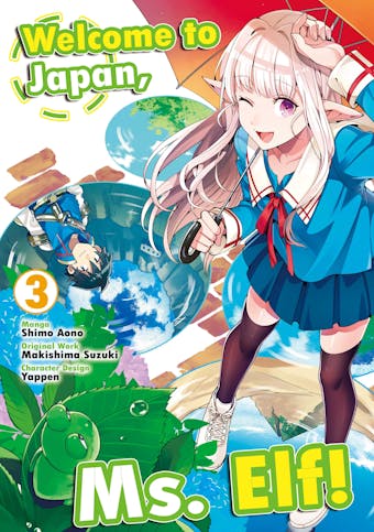 Welcome to Japan, Ms. Elf! (MANGA) Vol 3 - undefined
