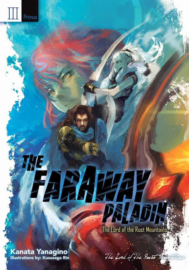 The Faraway Paladin: The Lord of Rust Mountain