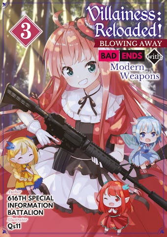 Villainess: Reloaded! Blowing Away Bad Ends with Modern Weapons Volume 3 - undefined