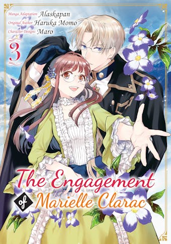 The Engagement of Marielle Clarac (Manga) Volume 3 - Haruka Momo