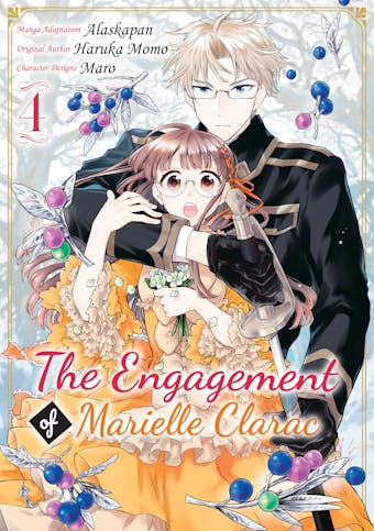 The Engagement of Marielle Clarac (Manga) Volume 4 - undefined